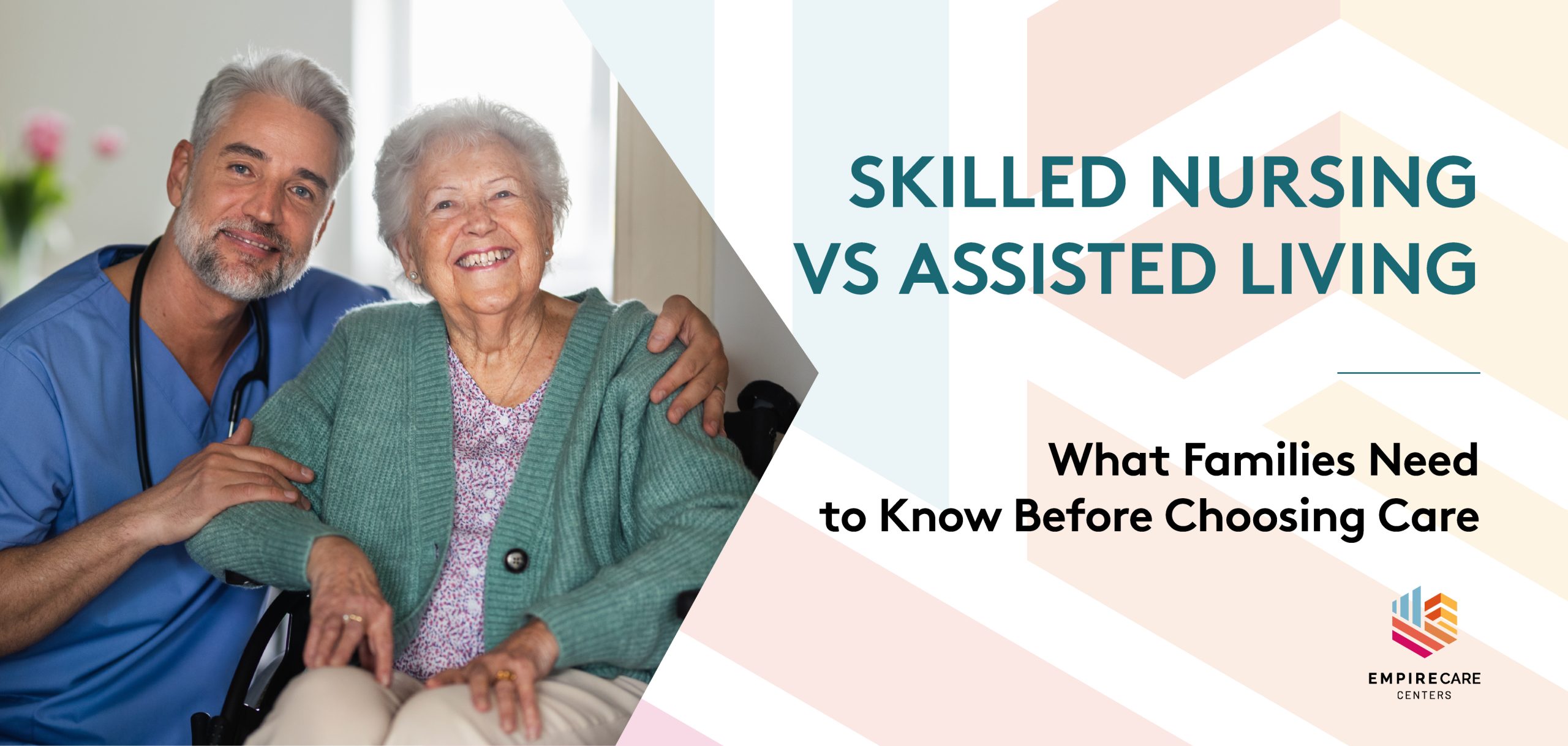 Skilled Nursing vs Assisted Living- What Families Should Know Before Choosing Care